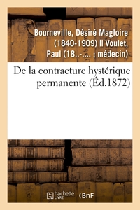 Image de De la contracture hystérique permanente