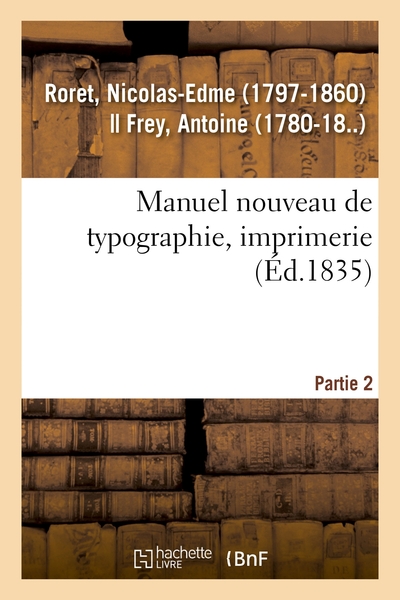 Picture of Manuel nouveau de typographie, imprimerie. Partie 2