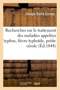 Picture of Nouvelles Recherches sur le traitement des maladies appelées typhus, fièvre typhoïde, petite vérole