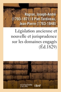 Picture of Législation ancienne et nouvelle et jurisprudence tant judiciaire qu'administrative