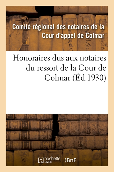 Picture of Honoraires dus aux notaires du ressort de la Cour de Colmar