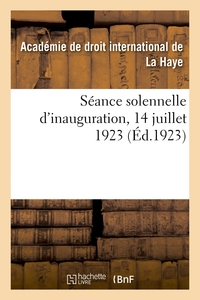 Picture of Séance solennelle d'inauguration, 14 juillet 1923