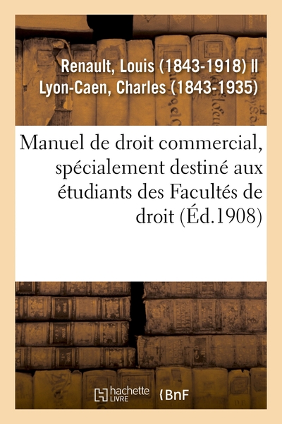 Picture of Manuel de droit commercial, spécialement destiné aux étudiants des Facultés de droit
