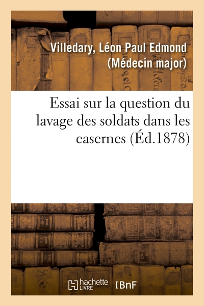 Image de Essai sur la question du lavage des soldats dans les casernes