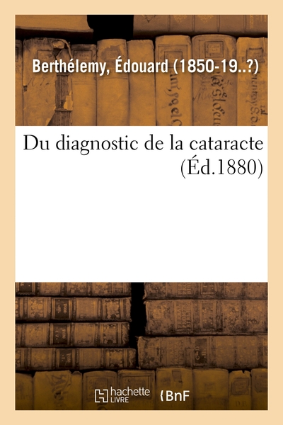 Picture of Du diagnostic de la cataracte