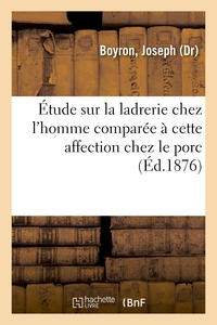 Image de Étude sur la ladrerie chez l'homme comparée à cette affection chez le porc