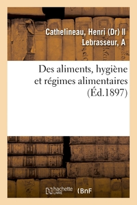 Image de Des aliments, hygiène et régimes alimentaires