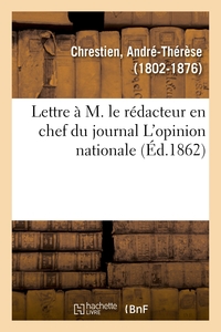 Image de Lettre à M. le rédacteur en chef du journal L'opinion nationale