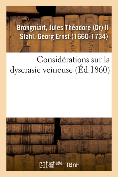 Image de Considérations sur la dyscrasie veineuse et traduction du traité de Sthal intitulé De vena portae