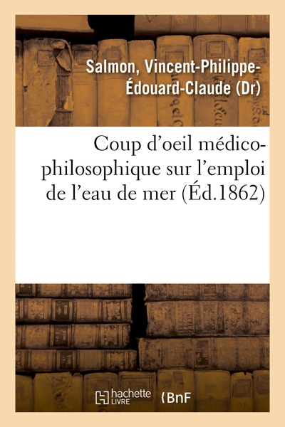Picture of Coup d'oeil médico-philosophique sur l'emploi de l'eau de mer