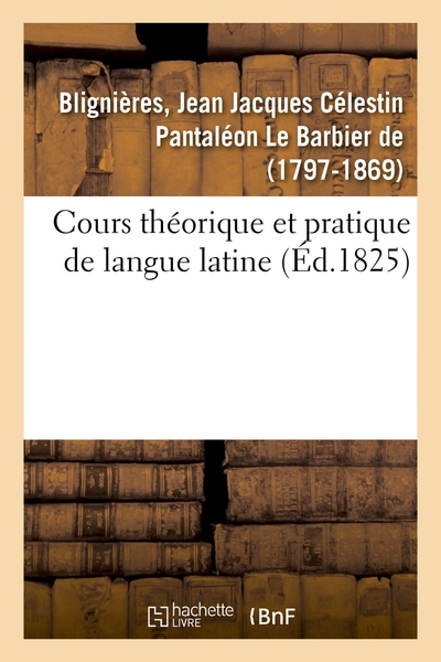 Picture of Cours théorique et pratique de langue latine