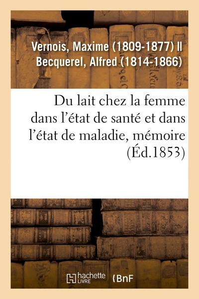 Image de Du lait chez la femme dans l'état de santé et dans l'état de maladie, mémoire