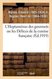 Picture of L'Heptaméron des gourmets ou les Délices de la cuisine française