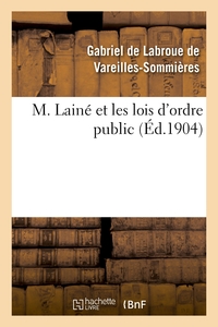Picture of M. Lainé et les lois d'ordre public