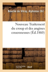 Picture of Nouveau Traitement du croup et des angines couenneuses