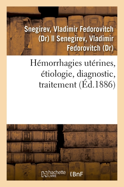 Picture of Hémorrhagies utérines, étiologie, diagnostic, traitement