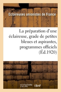 Image de La préparation d'une éclaireuse, grade de petites bleues et aspirantes, programmes officiels