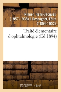 Image de Traité élémentaire d'ophtalmologie