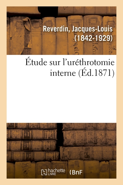 Picture of Étude sur l'uréthrotomie interne