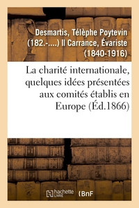 Image de La charité internationale, quelques idées présentées aux comités établis en Europe