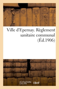 Image de Ville d'Epernay. Règlement sanitaire communal