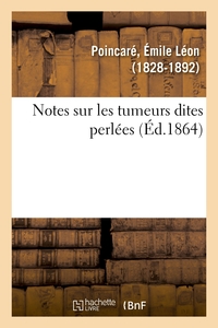 Picture of Notes sur les tumeurs dites perlées