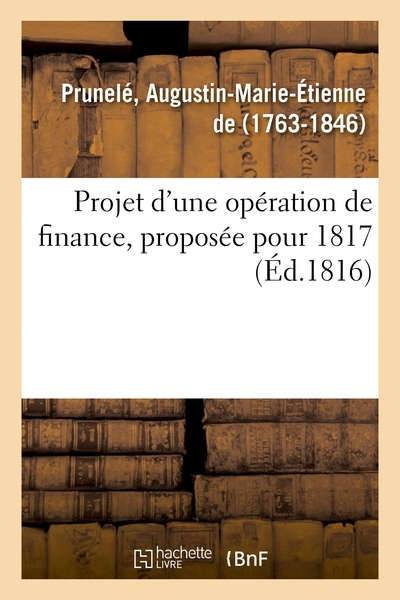Image de Projet d'une opération de finance, proposée pour 1817