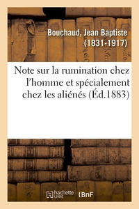 Image de Note sur la rumination chez l'homme et spécialement chez les aliénés