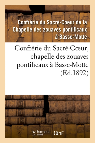 Image de Confrérie du Sacré-Coeur : chapelle des zouaves pontificaux à Basse-Motte