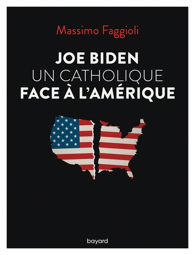 Picture of Joe Biden, un catholique face à l'Amérique