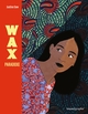 Image de Wax Paradoxe