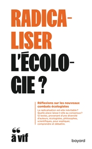 Image de Radicaliser l'écologie?