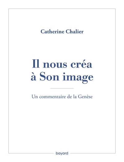 Picture of Il nous créa à Son image. Un commentaire de la Genèse