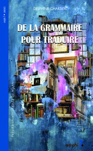 Image de De la grammaire pour traduire