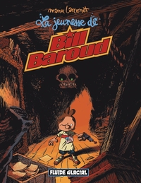 Picture of Bill Baroud - Tome 04 - La Jeunesse de Bill Baroud