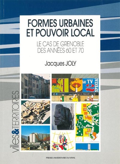 Image de Formes urbaines et pouvoir local             le cas de grenoble des années 60 a
