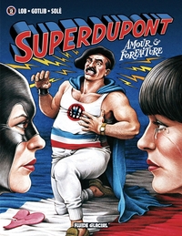 Image de Superdupont - Tome 02 - Amour et forfaiture