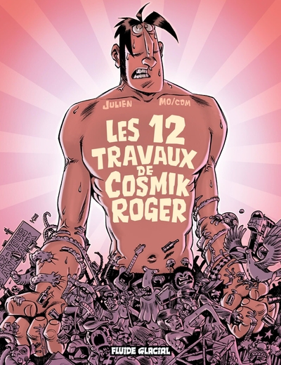 Picture of Cosmik Roger - Tome 05 - Les 12 Travaux de Cosmik