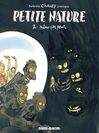 Image de Petite nature - Tome 02 - Même pas peur