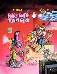 Image de Édika - Tome 29 - Bye-Bye tango