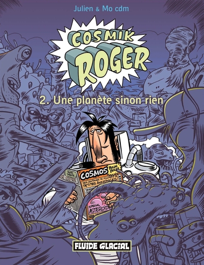 Picture of Cosmik Roger - Tome 02 - Une planète sinon rien