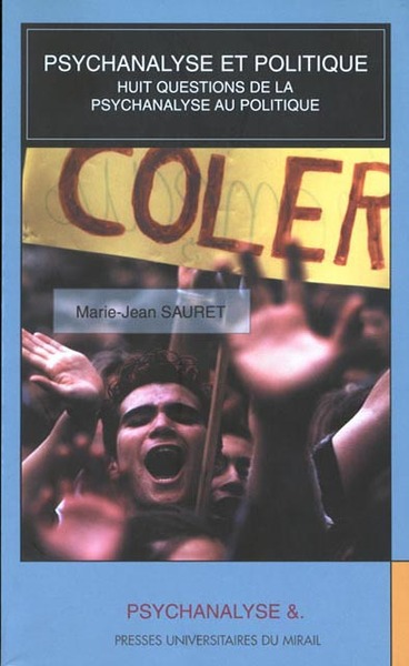 Image de Psychanalyse et politique. huit questions de la psychanalyse au  politique