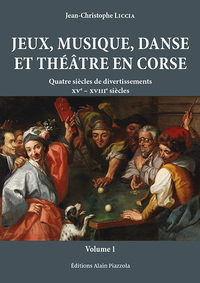 Image de Jeux, musique, danse et théâtre en Corse - Coffret volume 1 & 2