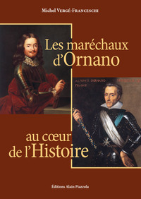 Image de Les Maréchaux d'Ornano au coeur de l'histoire.