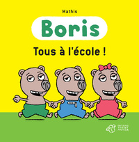 Picture of Boris, Tous à l'école !