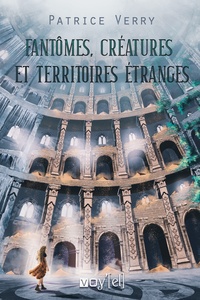 Picture of Fantômes, créatures et territoires étranges