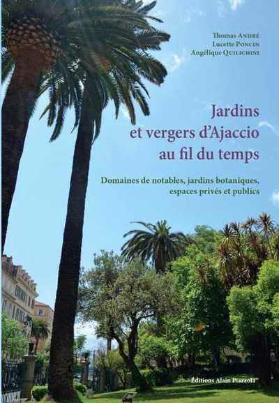 Picture of Jardins Et Vergers D'Ajaccio Au Fil Du Temps