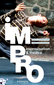 Picture of IMPRO, IMPROVISATION & THEATRE