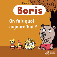 Picture of Boris, On fait quoi aujourd'hui ?