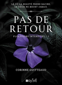 Image de Pas de retour : Floraisons interdites - 1